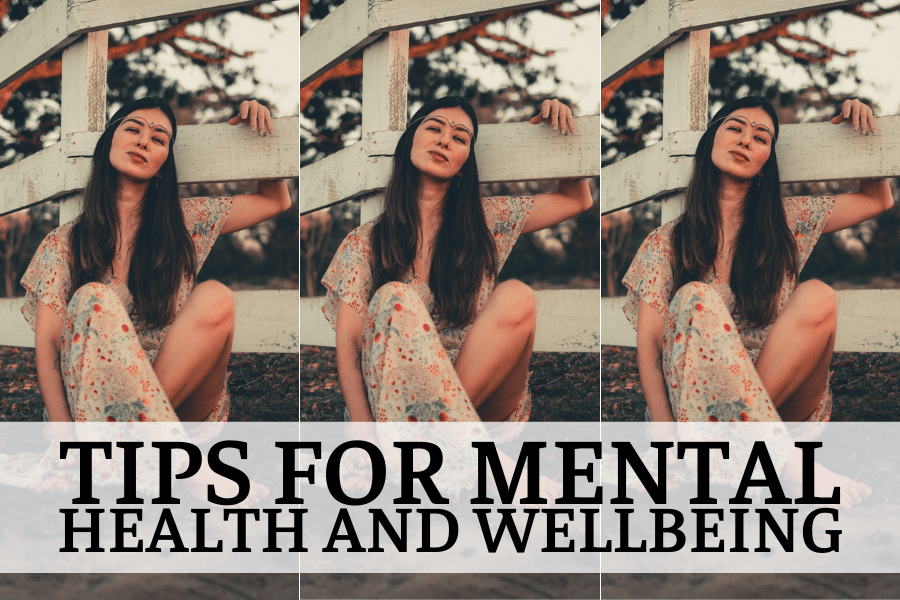 tips for mental health and wellbeing